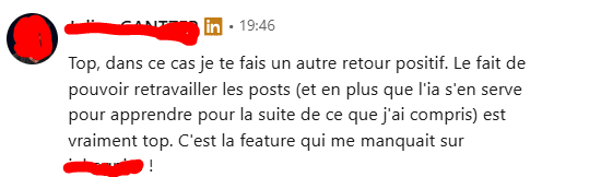 Retour d’un créateur sur LinkedIn : pouvoir retravailler ses posts pendant que l’IA apprend pour la suite était, dit-il, la fonctionnalité qui lui manquait.