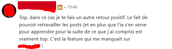 Avis client : il retravaille ses posts pendant que SaySend apprend de ses corrections pour les suivants. C’est, dit-il, la fonctionnalité qui lui manquait jusque-là.