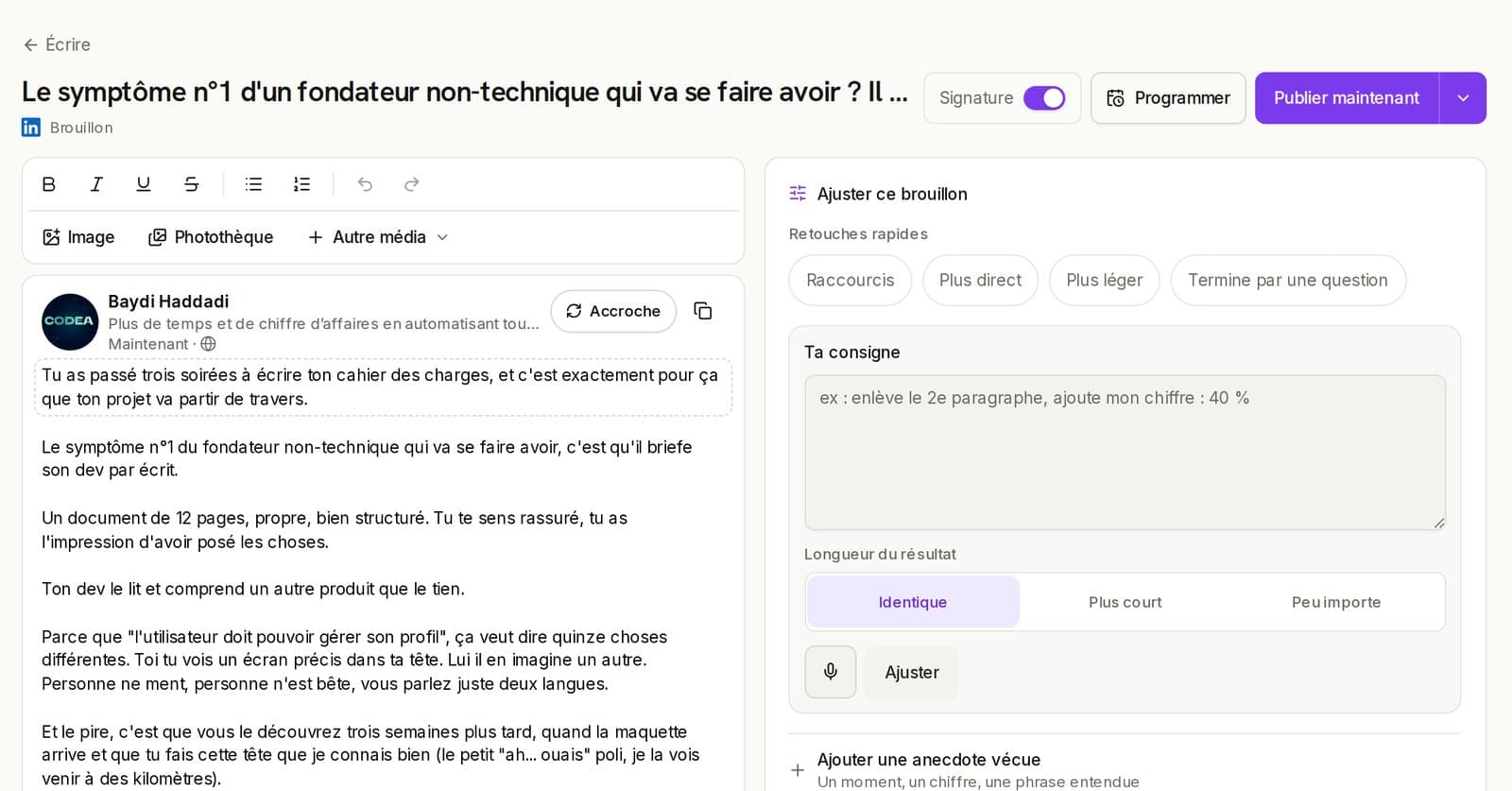 Brouillon de post LinkedIn dans SaySend, avec les retouches rapides : raccourcir, plus direct, plus léger, terminer par une question