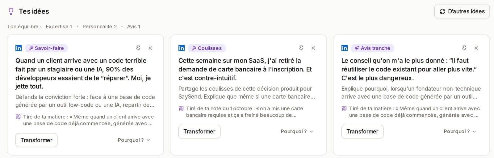 Écran Aujourd’hui de SaySend : trois idées de posts tirées des notes de l’auteur, classées par type (savoir-faire, coulisses, avis tranché)